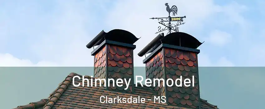  Chimney Remodel Clarksdale - MS