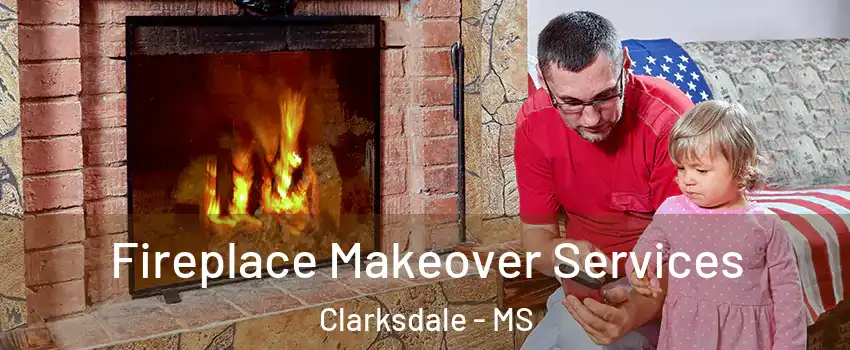  Fireplace Makeover Services Clarksdale - MS