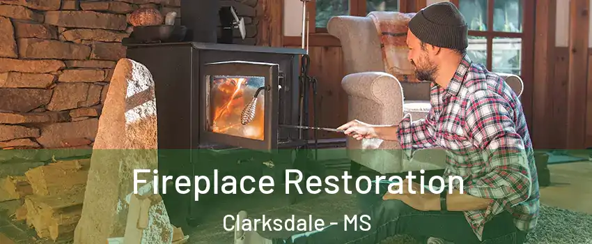  Fireplace Restoration Clarksdale - MS