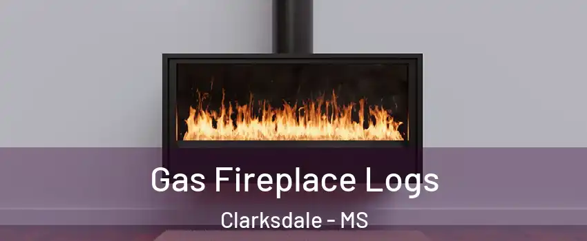  Gas Fireplace Logs Clarksdale - MS